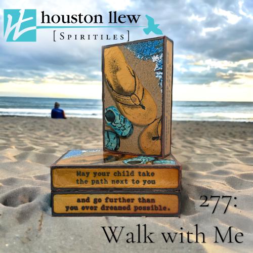 Walk with Me #277 by Houston LLew <! aesthetic>
