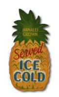 Served Ice Cold Pineapple Cut-Out by Steve Neill <br><b>[Custom Orders Not Currently Being Accepted]</b> <! local>